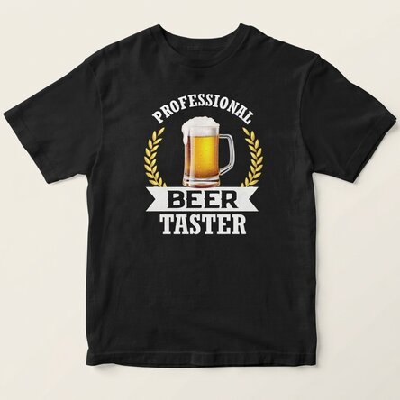 Custom cotton T-shirt with text - Beer taster