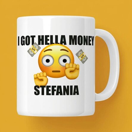 Personalizovaný hrnek s nápisem – I got hella money