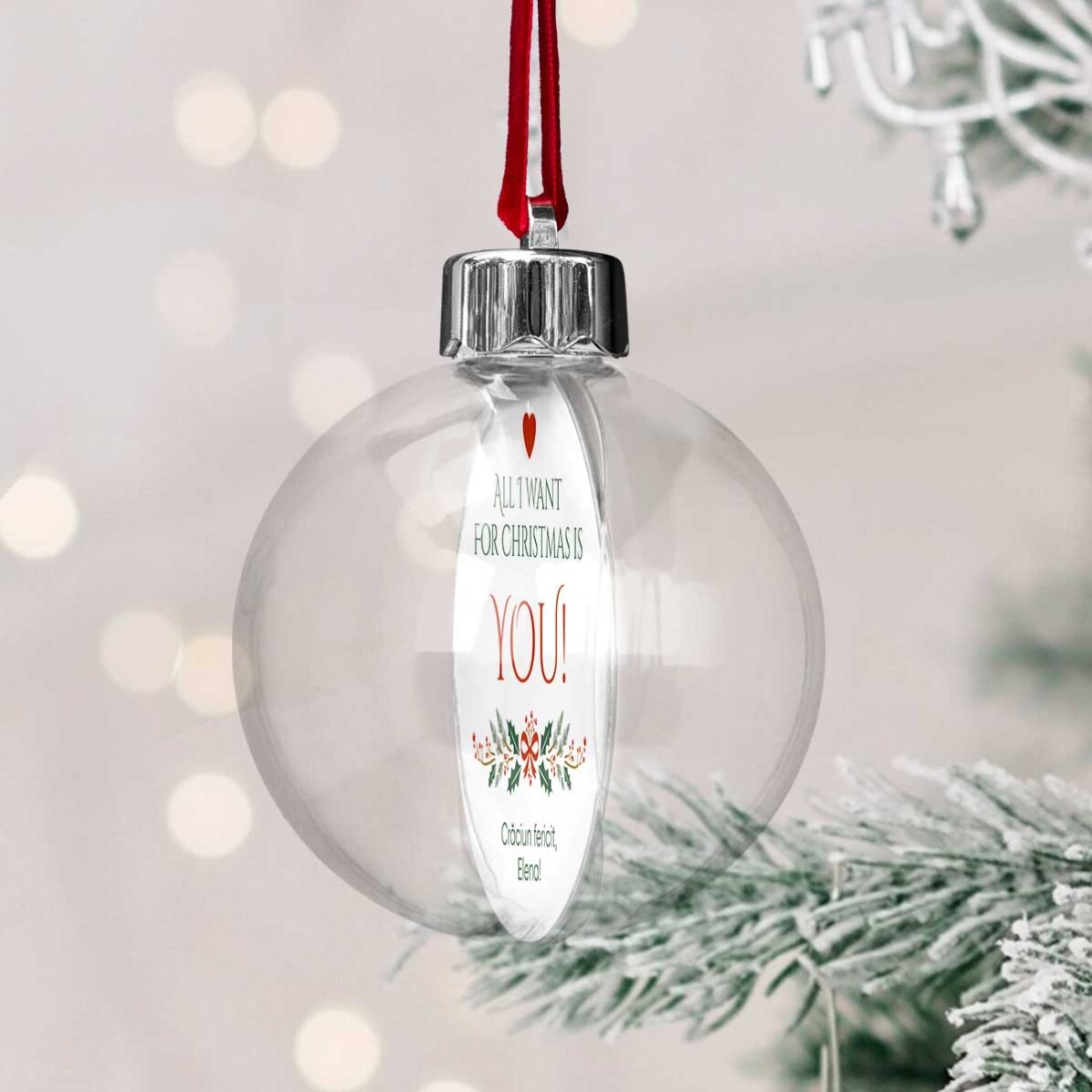 Průhledná koule s potiskem na obou stranách s fotografií a vzkazem – All I want for Christmas