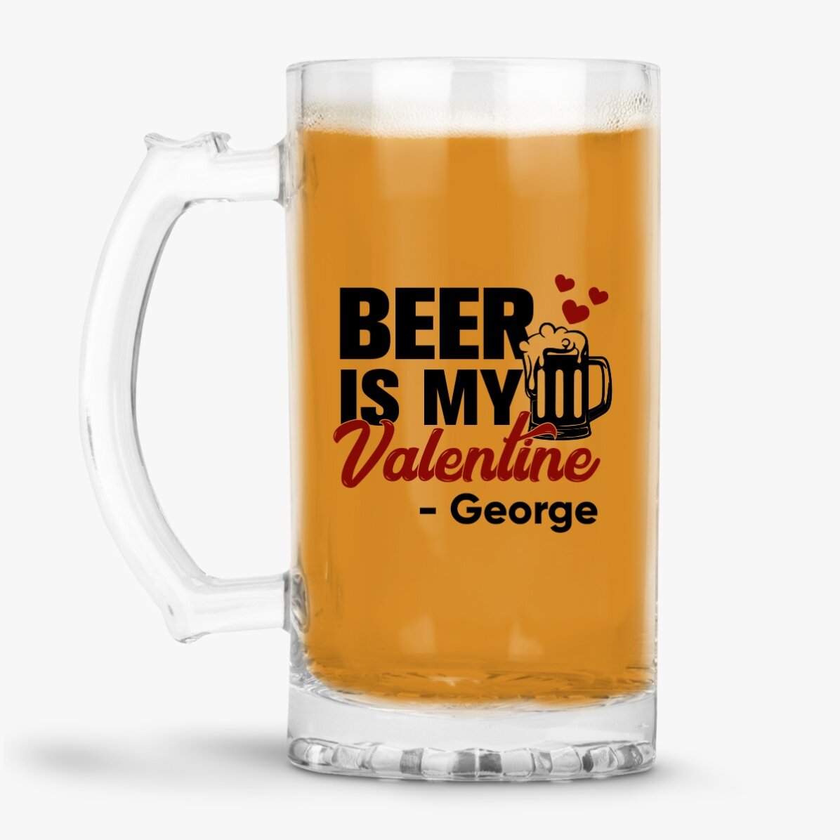 Pivní půllitr s vlastním nápisem – Beer is my Valentine