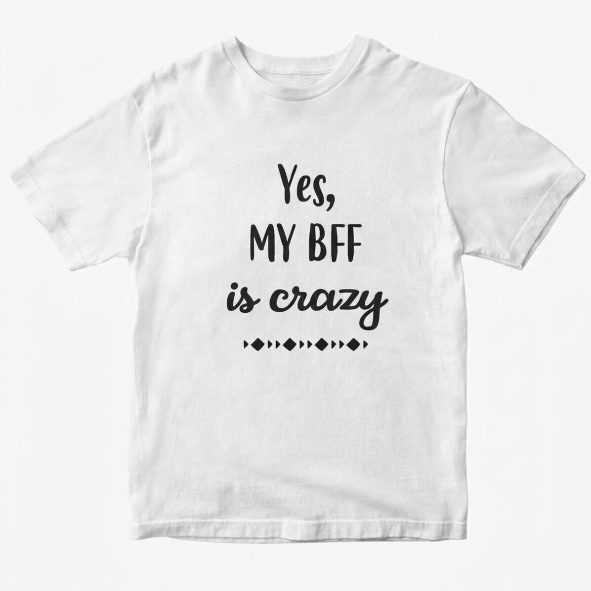 Tričko s vlastním nápisem – Crazy BFF