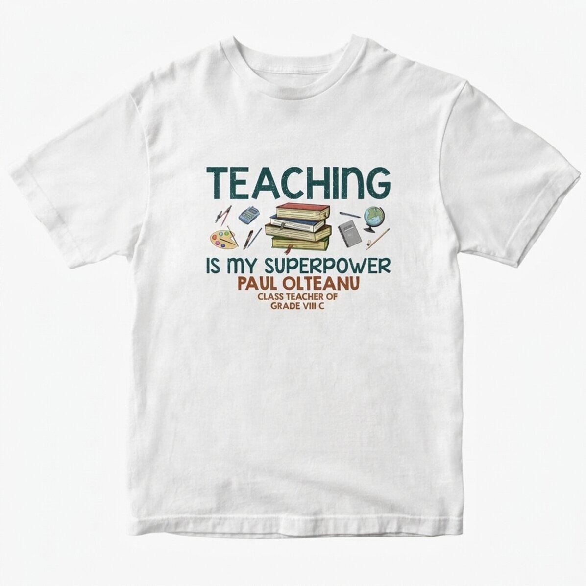 Bavlněné tričko s vlastním nápisem – Teaching is my superpower