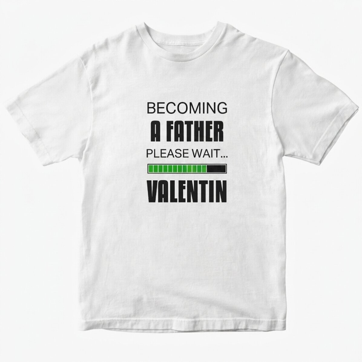 Bavlněné tričko s vlastním nápisem – Becoming a father