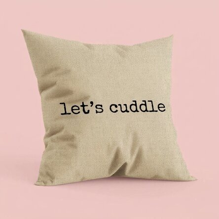 Polštář s vlastním textem – Let's cuddle In