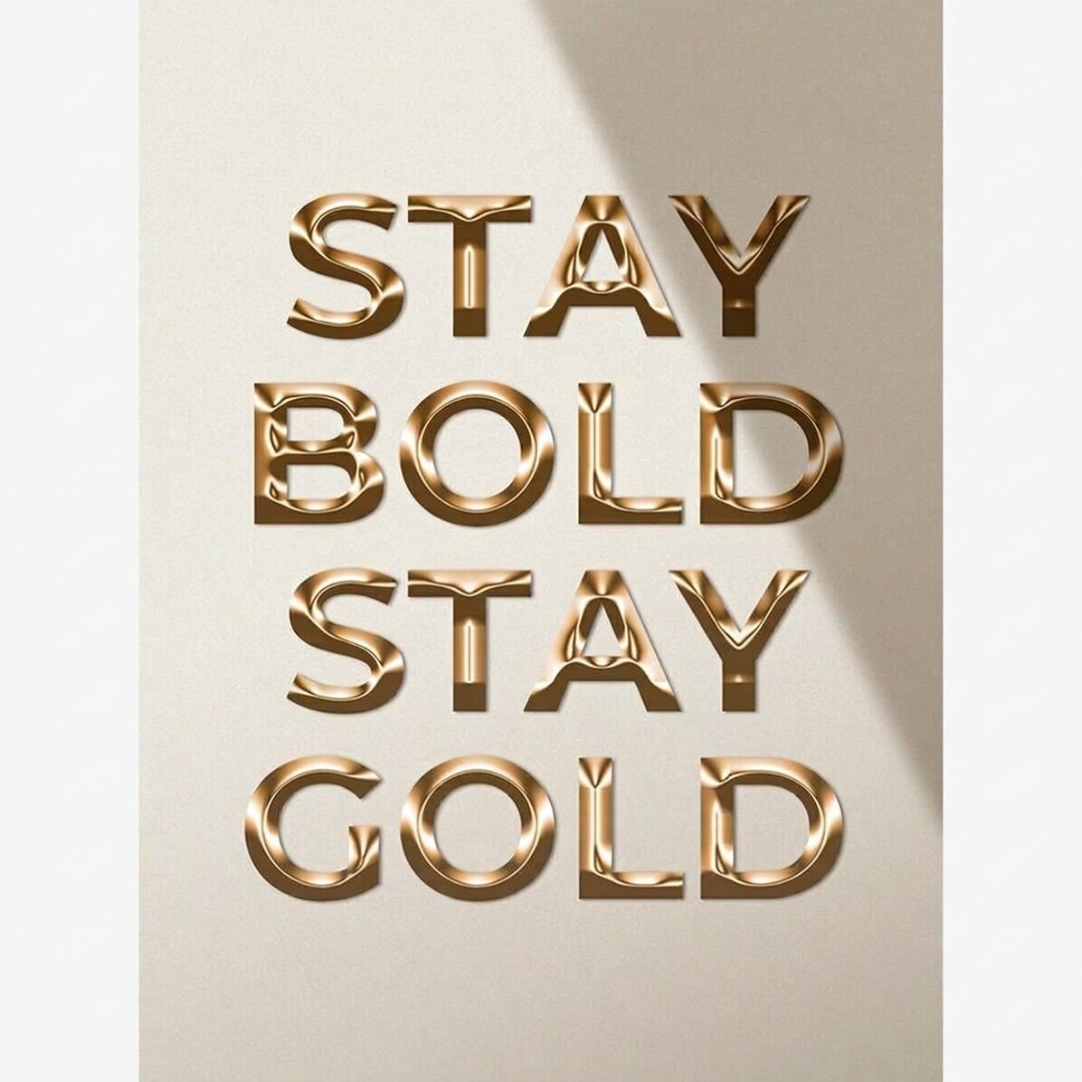 Plakát „Stay Bold Stay Gold“