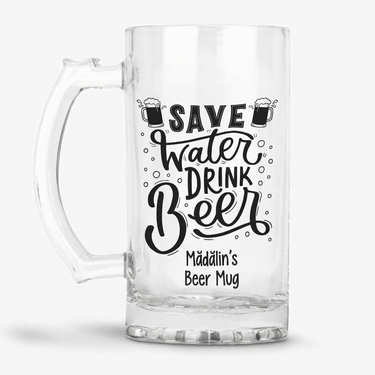 Pivní půllitr s osobním vzkazem – Save Water, Drink Beer
