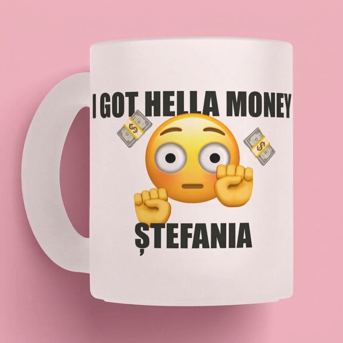 Osobně přizpůsobený hrnek s nápisem – I got hella money