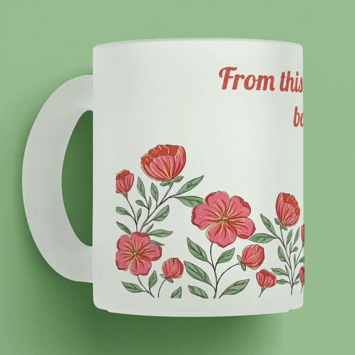 Osobně přizpůsobený hrnek s textem – Floral