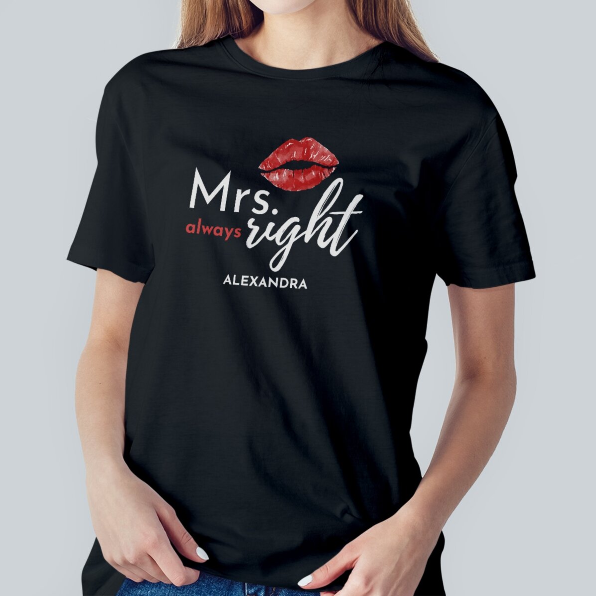 Bavlněné tričko s vlastním nápisem – Mrs. Always Right